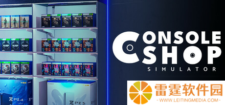 《Console Shop Simulator》7月21日全球同步发售 登陆Steam平台